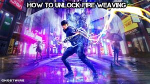 Read more about the article How To Unlock Fire Weaving In Ghostwire Tokyo