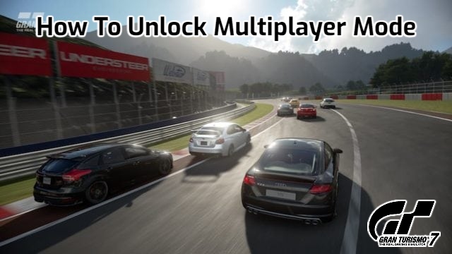 You are currently viewing How To Unlock Multiplayer Mode In Gran Turismo 7