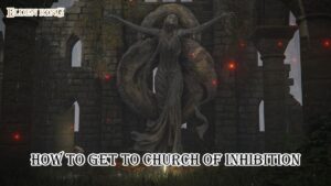 Read more about the article How To Get To Church Of Inhibition In Elden Ring