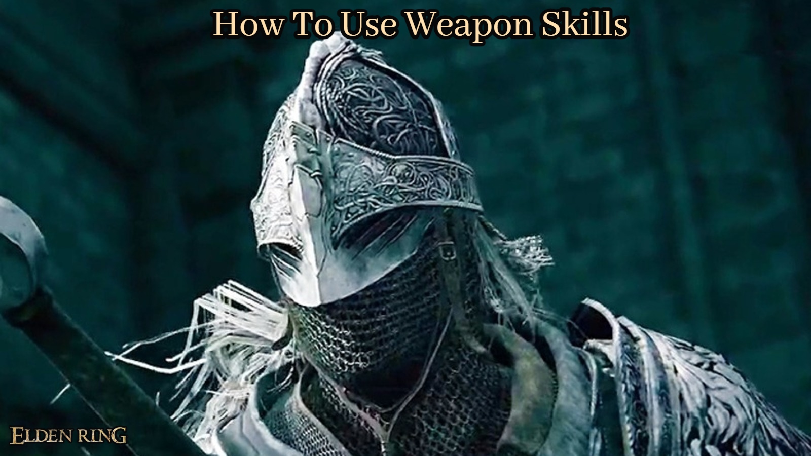 Read more about the article How To Use Weapon Skills In Elden Ring