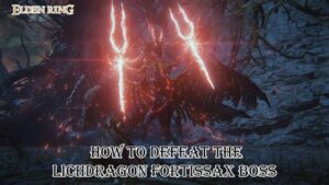 Read more about the article How To Defeat The Lichdragon Fortissax Boss In Elden Ring