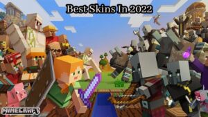 Read more about the article Best Minecraft Skins In 2022