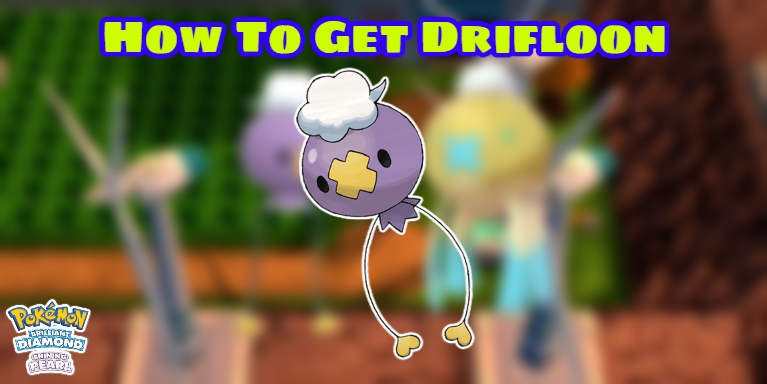You are currently viewing How To Get Drifloon In Pokemon Brilliant Diamond & Shining Pearl
