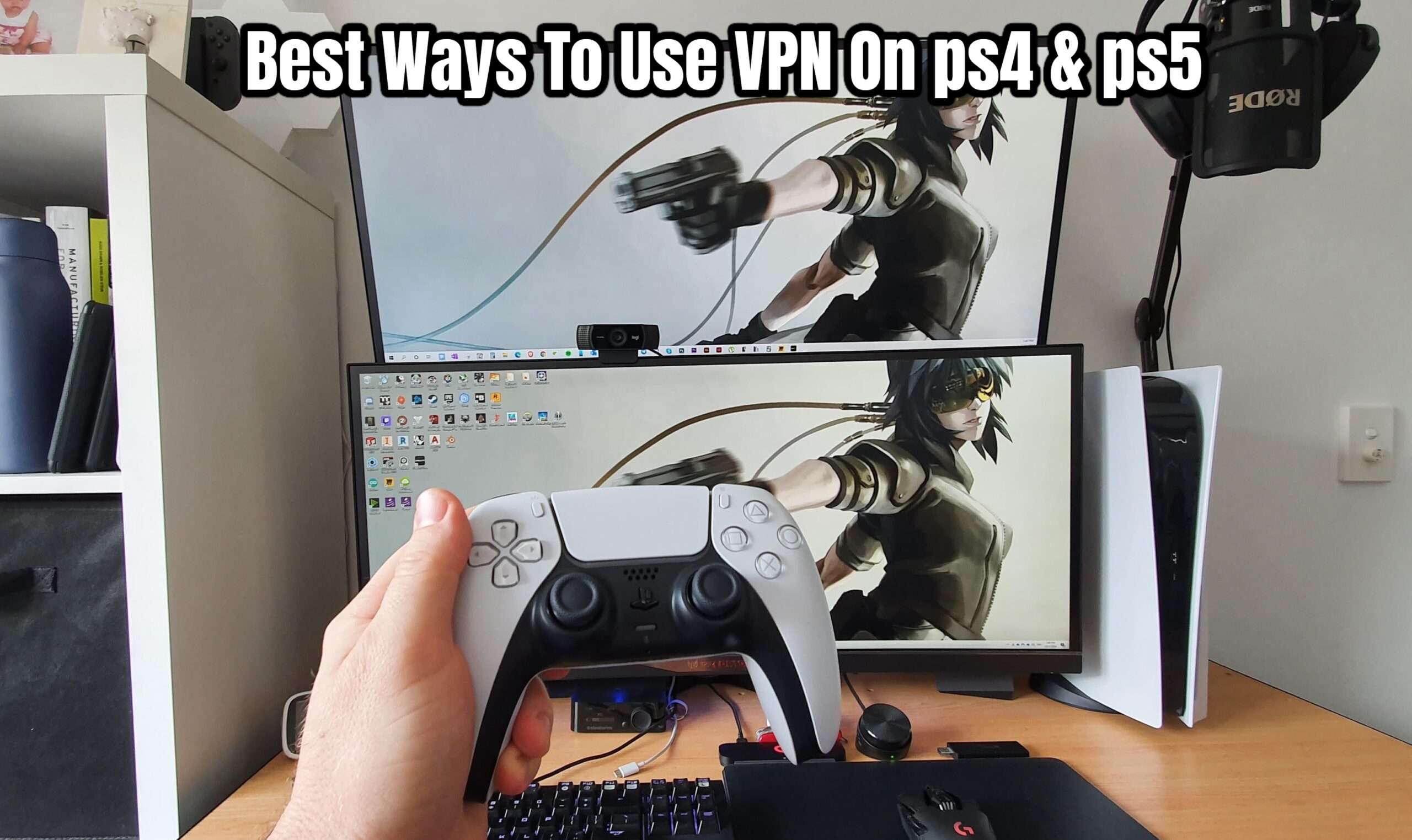 You are currently viewing Best Ways To Use VPN On ps4 & ps5