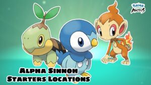 Read more about the article Alpha Sinnoh Starters Locations In Pokemon Legends: Arceus