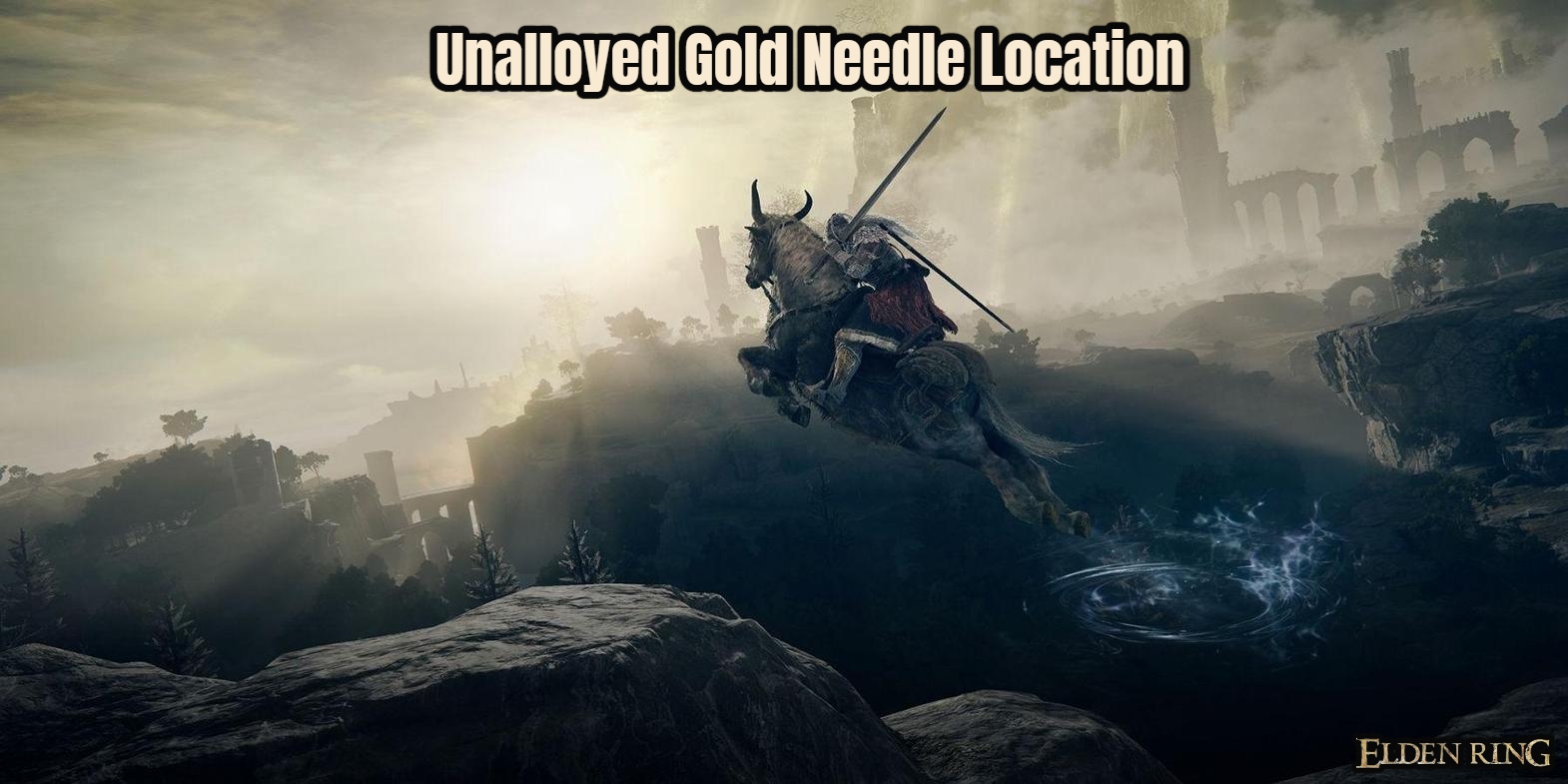 You are currently viewing Unalloyed Gold Needle Location In Elden Ring