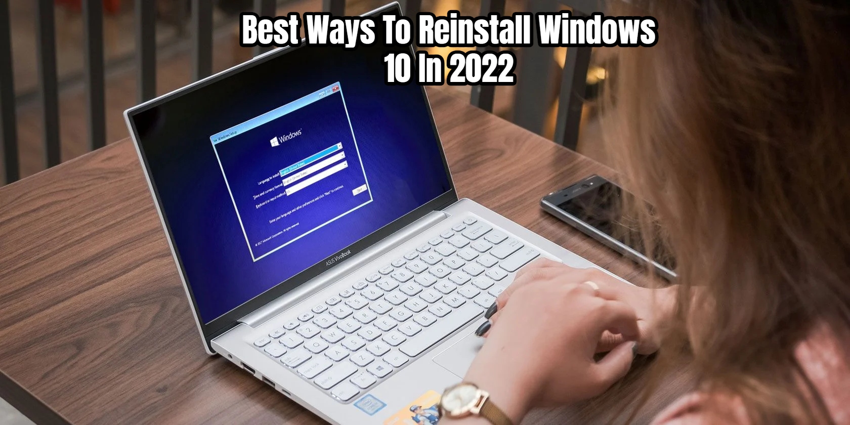 Read more about the article Best Ways To Reinstall Windows 10 In 2022