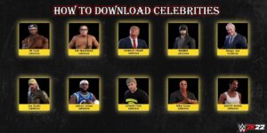 Read more about the article How To Download Celebrities In WWE 2K22