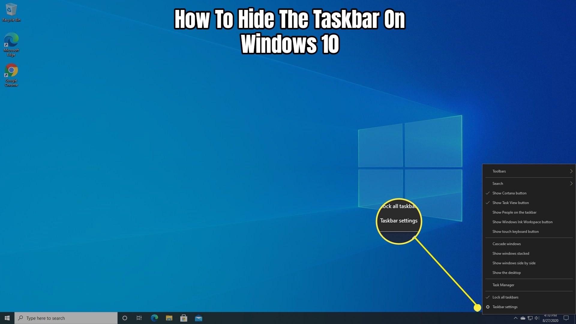 Read more about the article How To Hide The Taskbar On Windows 10