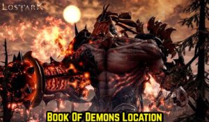 Read more about the article Book Of Demons Location In Lost Ark