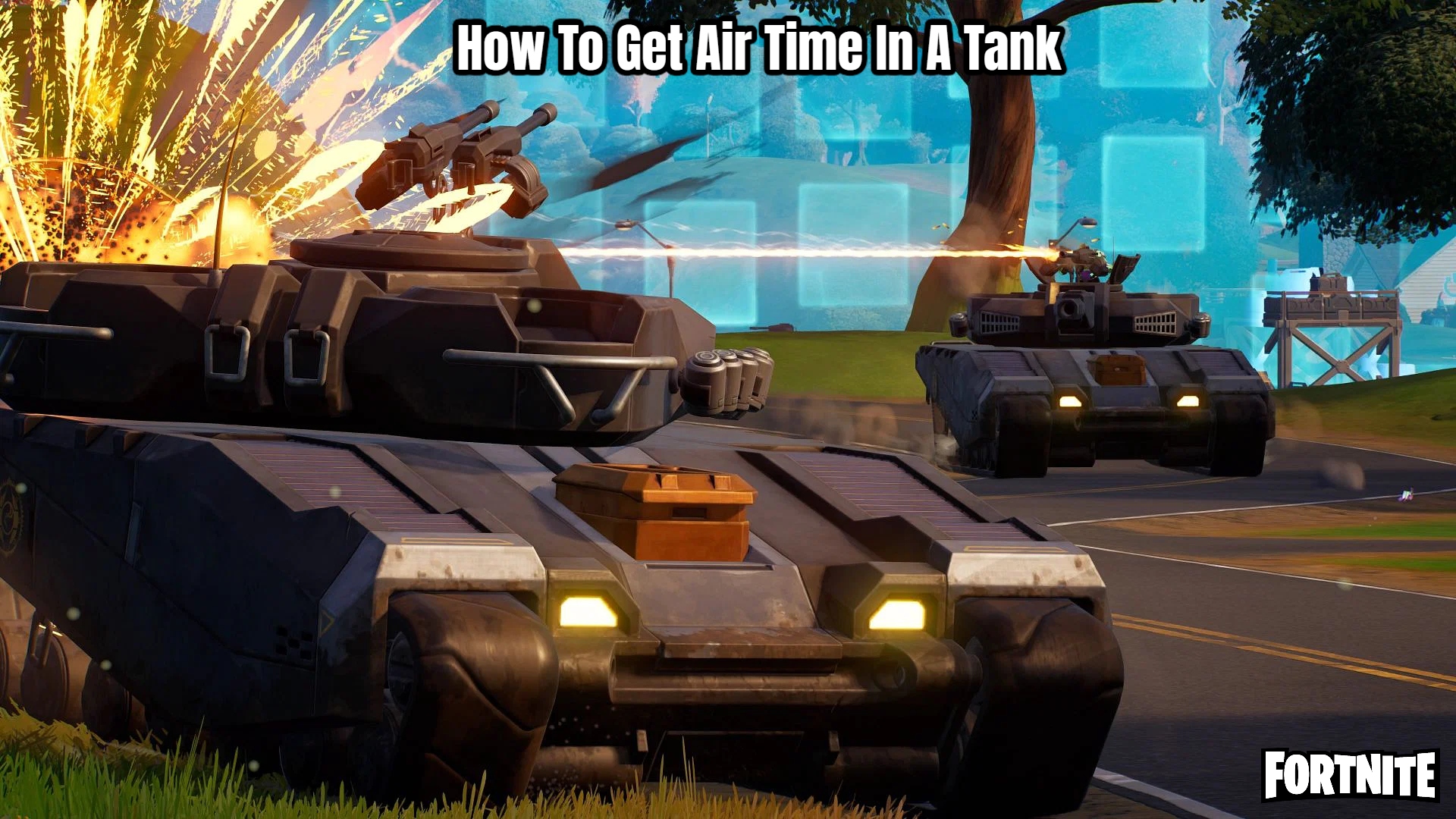 You are currently viewing How To Get Air Time In A Tank In Fortnite