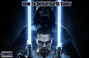 Read more about the article How To Defeat Darth Vader In Star Wars The Force Unleashed