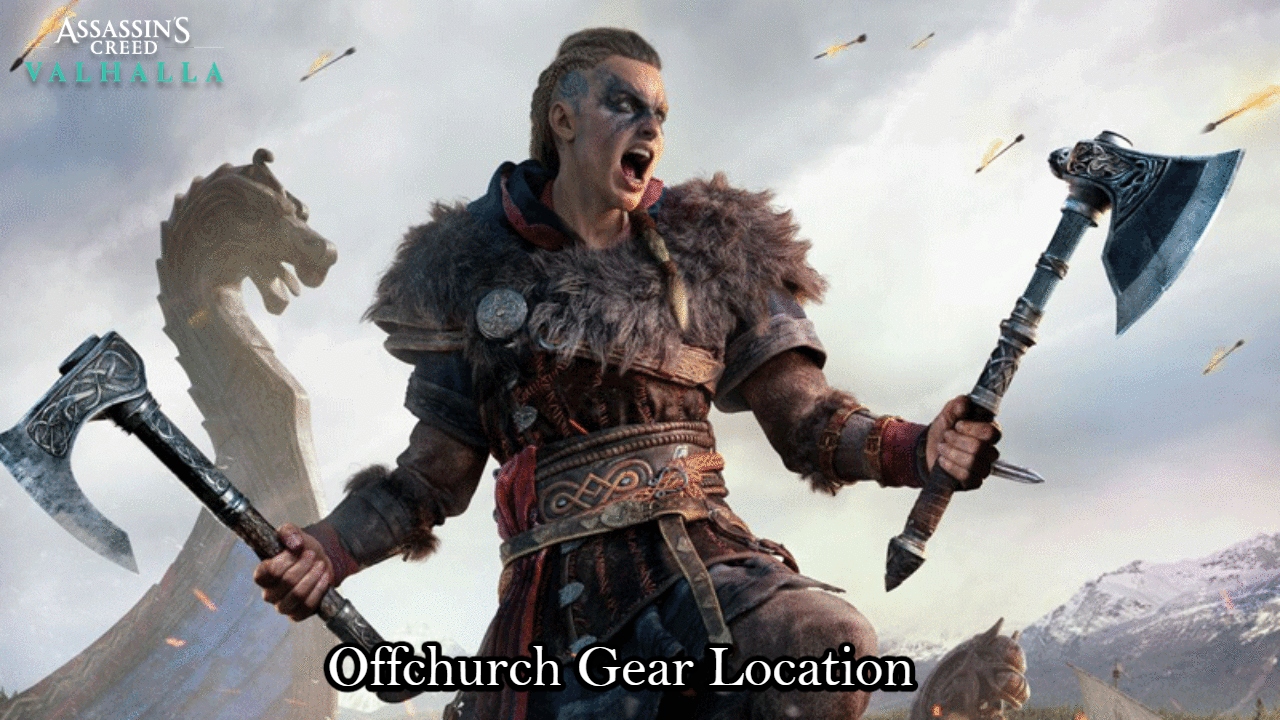 You are currently viewing Offchurch Gear Location AC Valhalla 