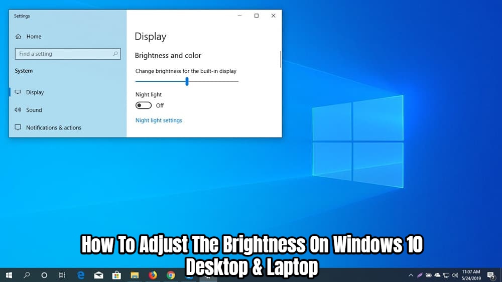 Read more about the article How To Adjust The Brightness On Windows 10 Desktop & Laptop