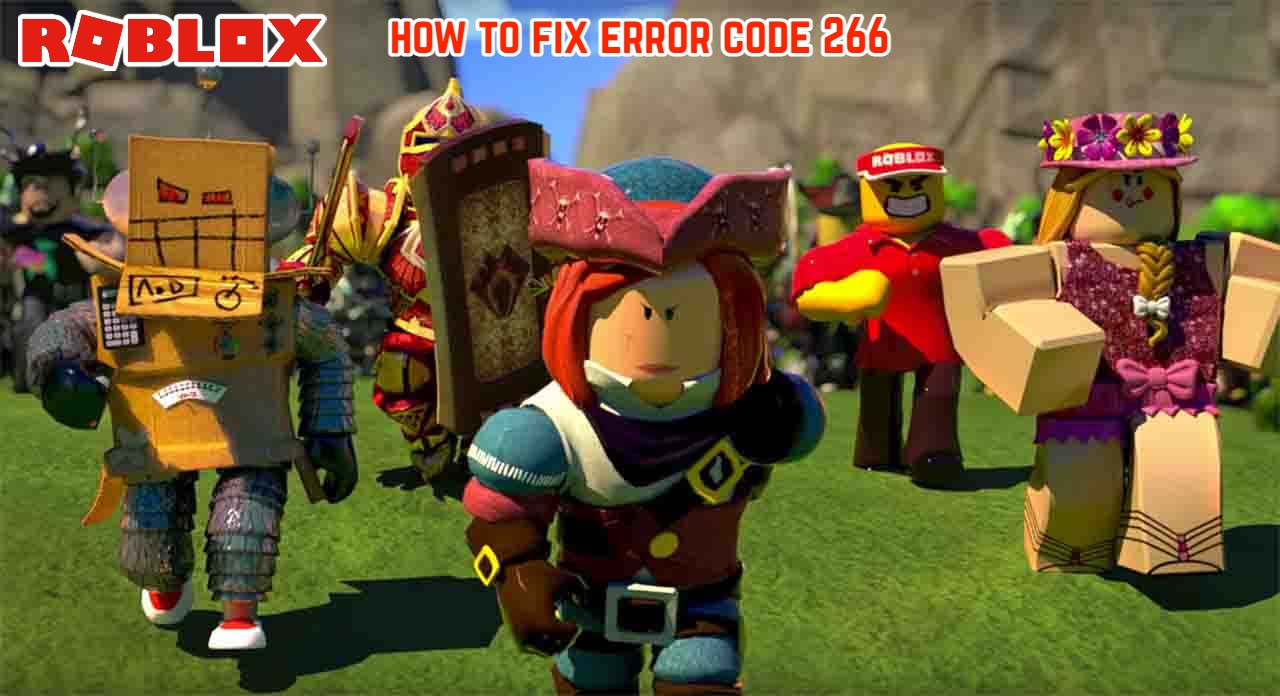 Read more about the article How To Fix Error Code 266 in Roblox