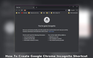 Read more about the article How To Create Google Chrome Incognito Shortcut