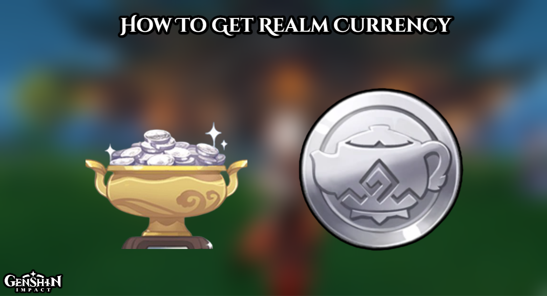 You are currently viewing How To Get Realm Currency In Genshin Impact