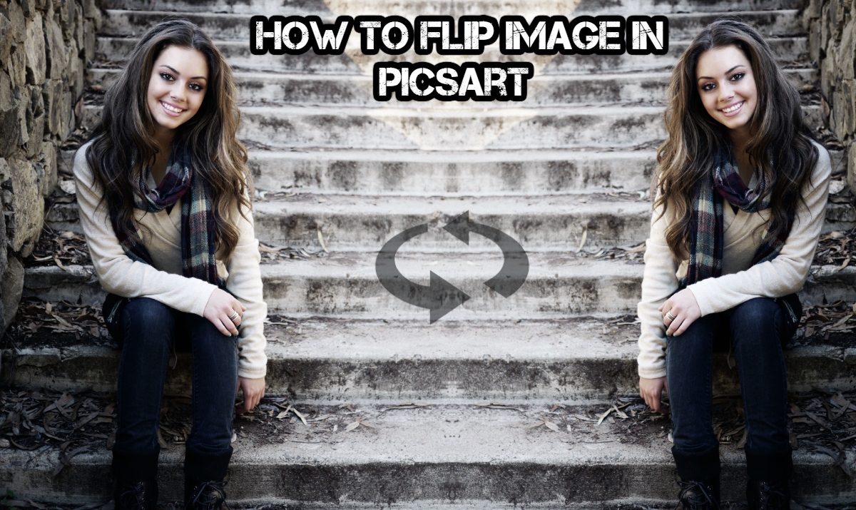 Read more about the article How To Flip Image In Picsart 
