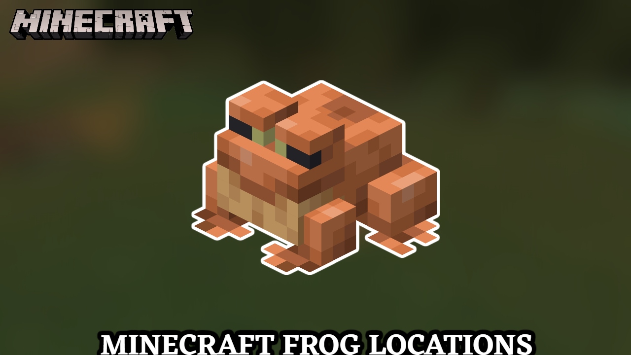 Read more about the article Minecraft Frog Locations In 2022