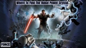Read more about the article Where To Find The Rubat Power Crystal In Star Wars: The Force Unleashed