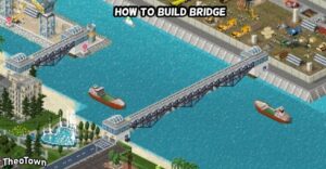 Read more about the article How To Build Bridge In Theotown