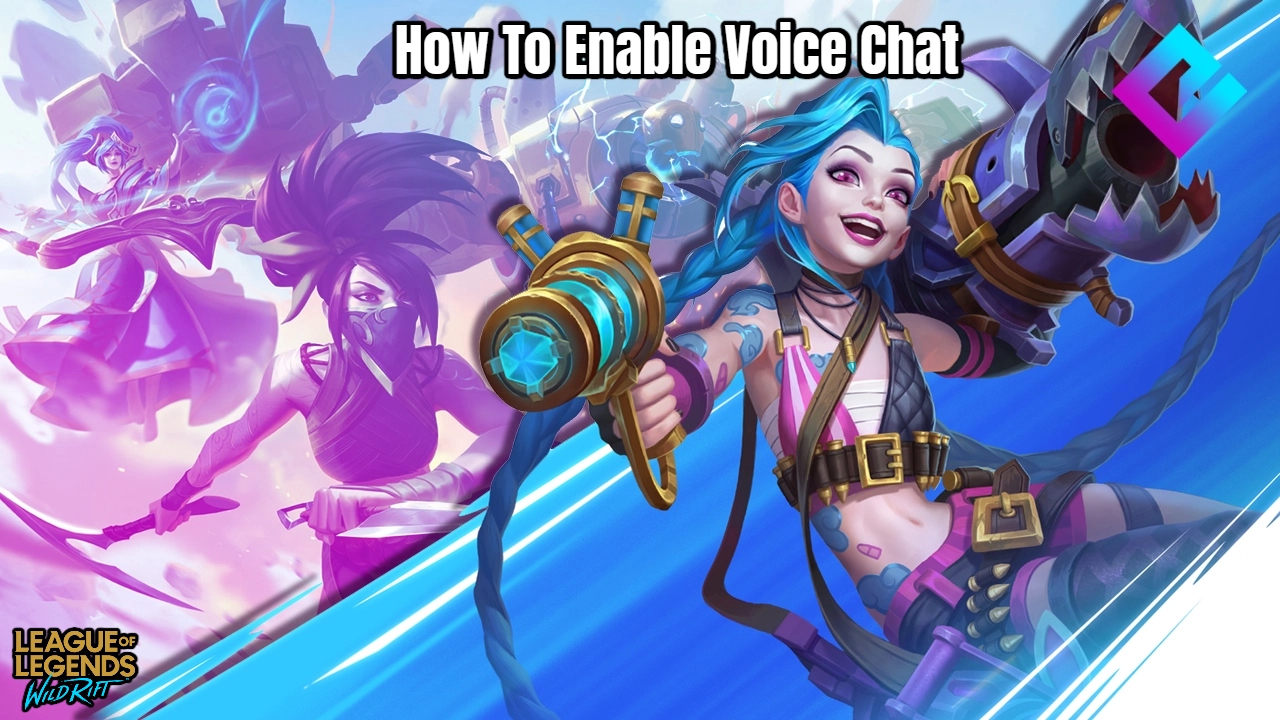 You are currently viewing How To Enable Voice Chat In Wild Rift