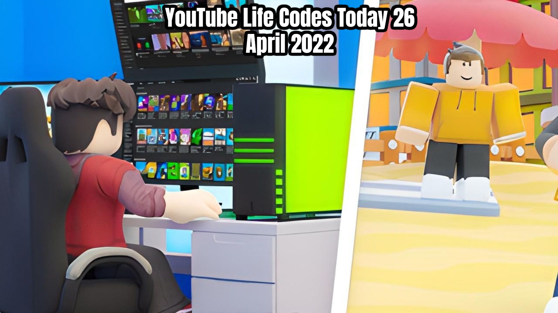 You are currently viewing YouTube Life Codes Today 26 April 2022