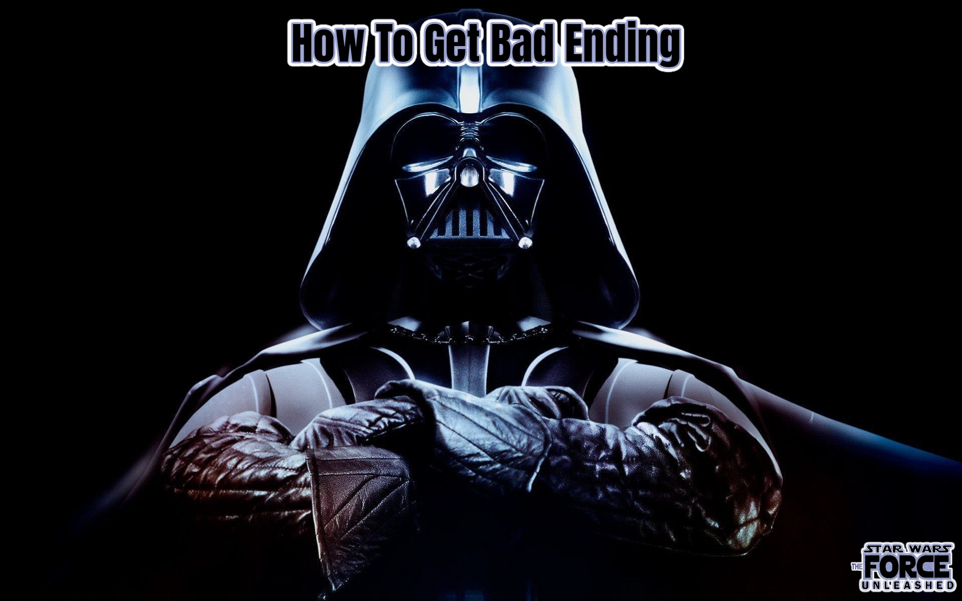 You are currently viewing How To Get Bad Ending In Star Wars: The Force Unleashed