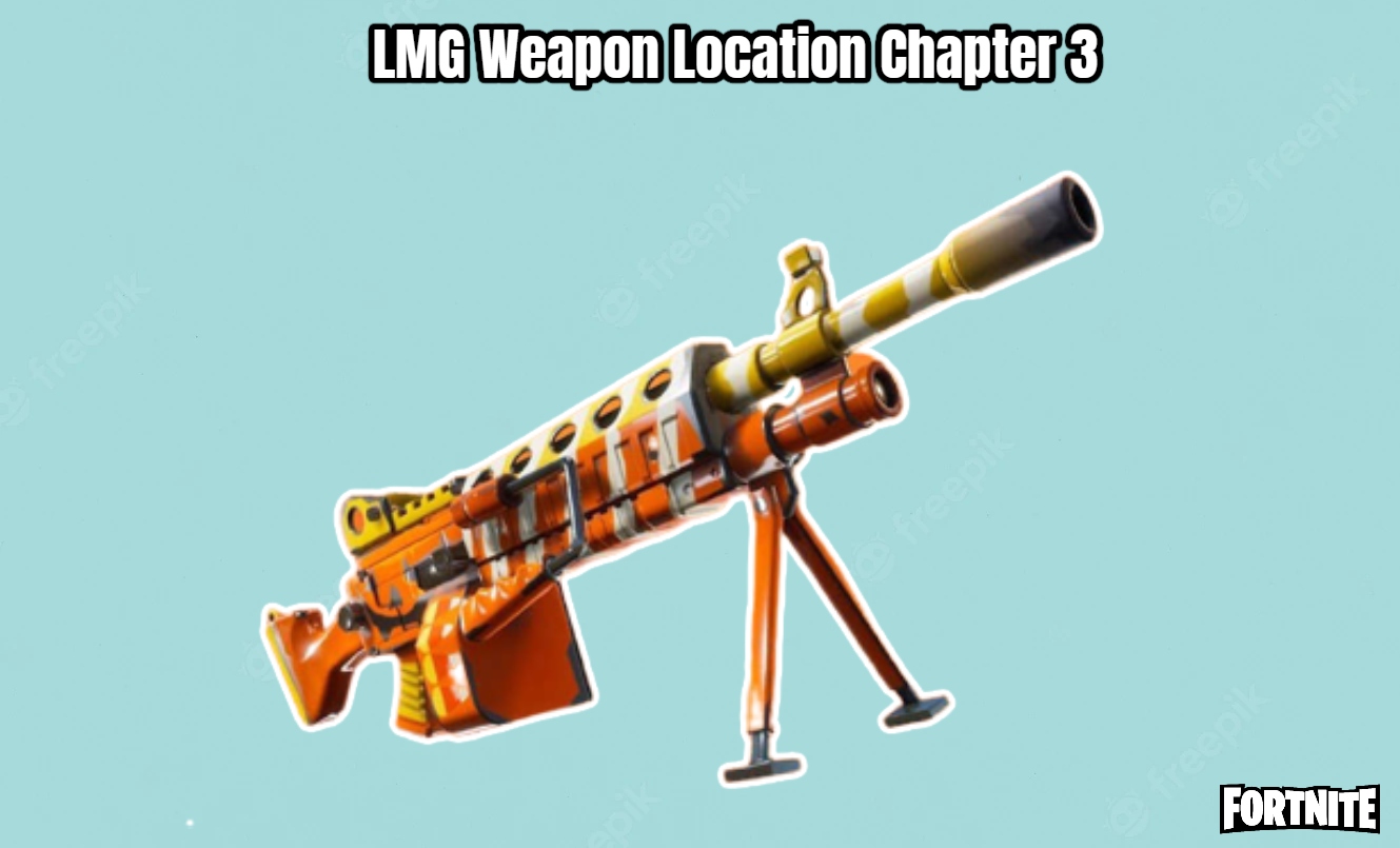 You are currently viewing LMG Weapon Location Fortnite Chapter 3