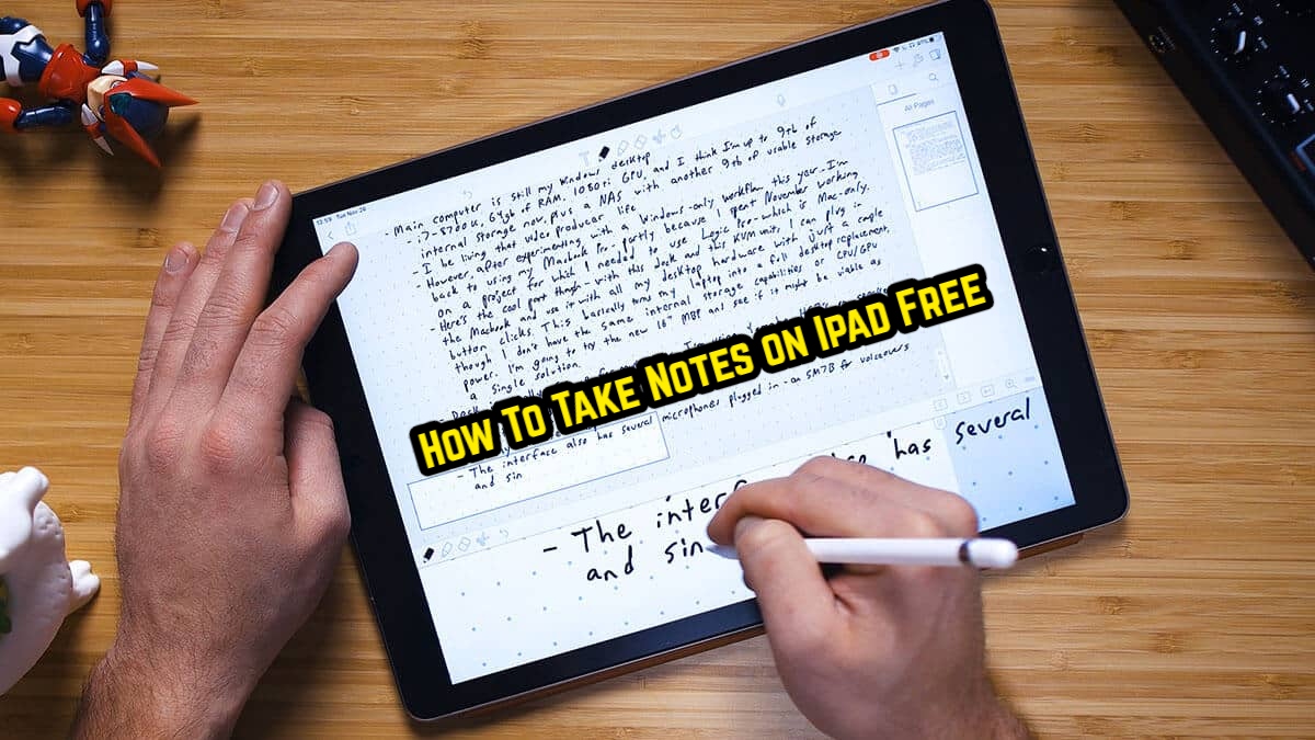 Read more about the article How To Take Notes on Ipad Free