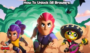 Read more about the article How To Unlock All Brawlers In Brawl Stars
