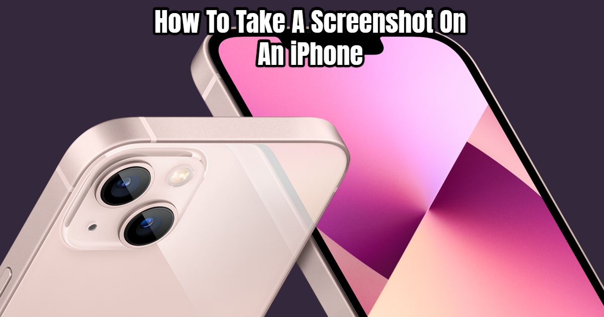 You are currently viewing How To Take A Screenshot On An iPhone