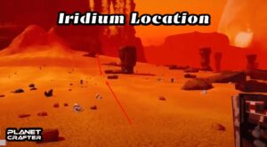 Read more about the article Iridium Location In The Planet Crafter
