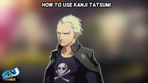 Read more about the article How To Use Kanji Tatsumi In Persona 4 Arena Ultimax