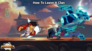 Read more about the article How To Leave A Clan In Brawlhalla 