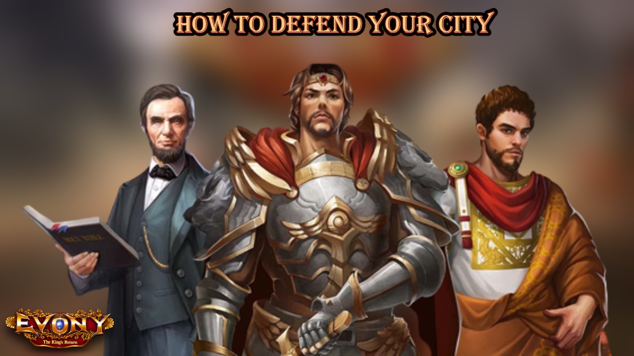 You are currently viewing How To Defend Your City In Evony