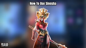 Read more about the article How To Use Sinesha In Raid Shadow Legends