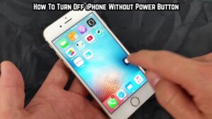 Read more about the article How To Turn Off iPhone Without Power Button