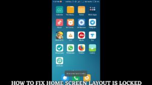 Read more about the article How To Fix Home Screen Layout is Locked