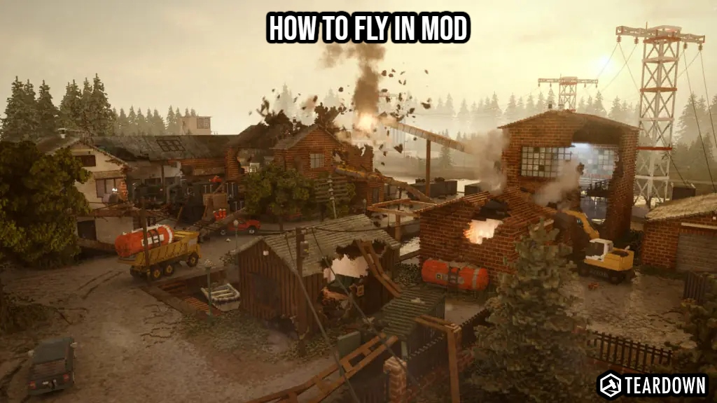 Read more about the article How To Fly In Teardown Mod