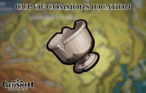 Read more about the article Cup Of Commons Location In Genshin Impact