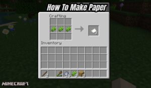 Read more about the article How To Make Paper In Minecraft