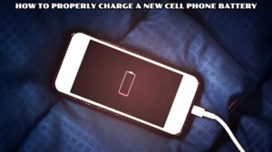 Read more about the article How To Properly Charge a New Cell Phone Battery
