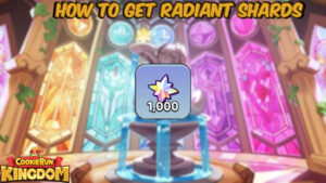 Read more about the article Cookie Run Kingdom: How To Get Radiant Shards
