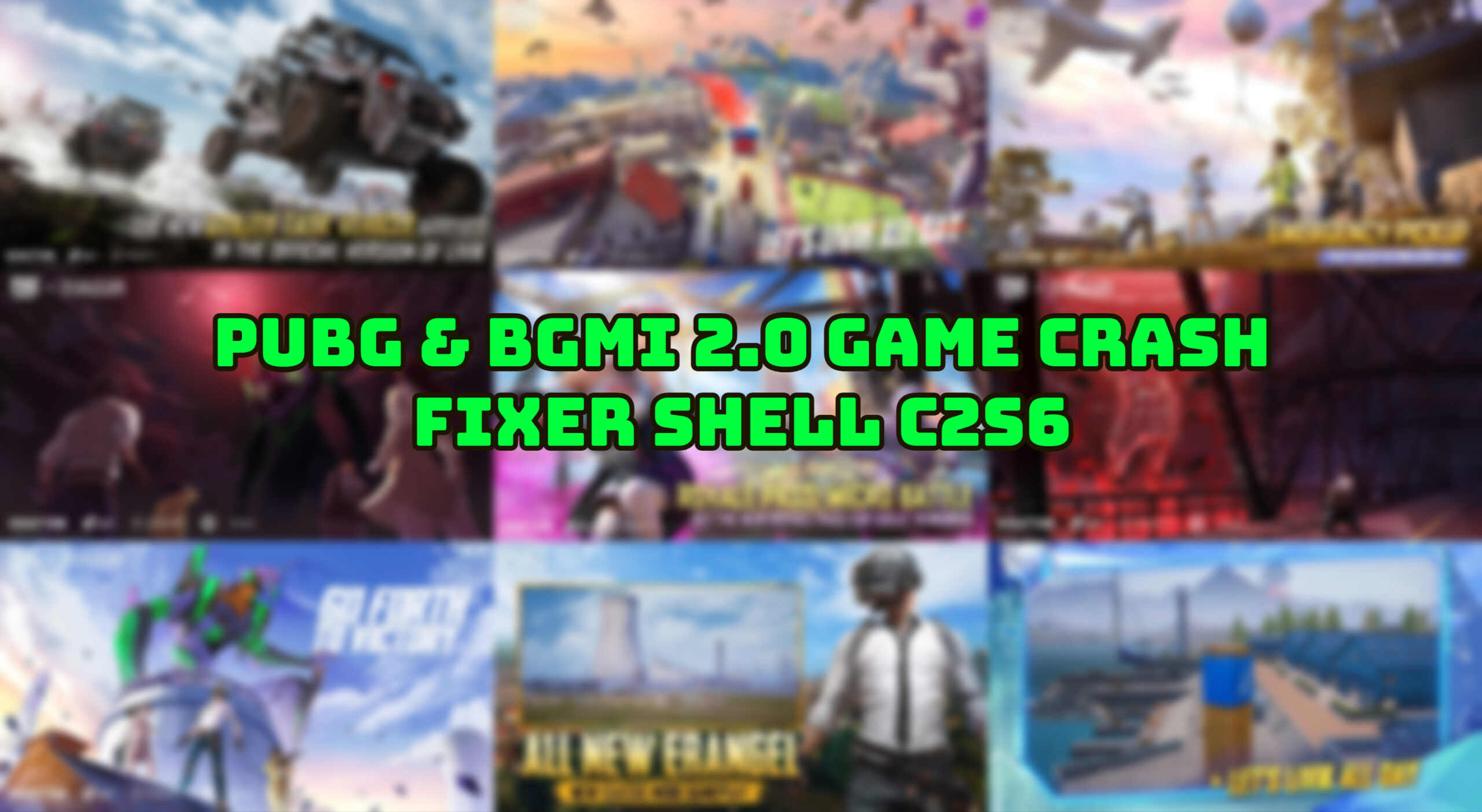 You are currently viewing PUBG & BGMI 2.0 Game Crash Fixer Shell C2S6