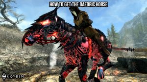 Read more about the article How To Get The Daedric Horse In Skyrim Anniversary Edition