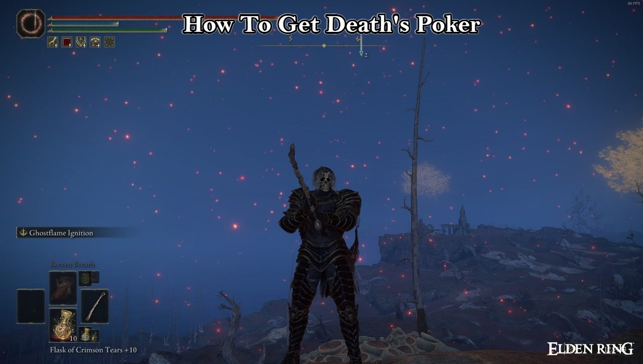 You are currently viewing How To Get Death’s Poker In Elden Ring