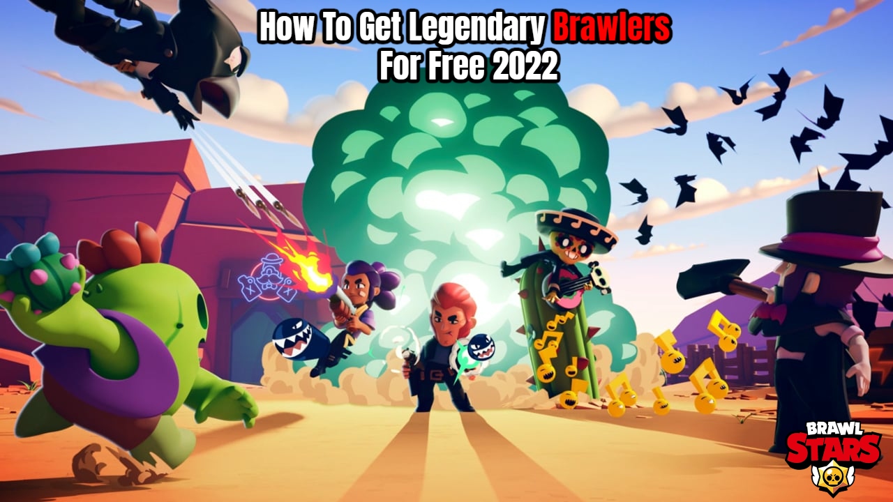 You are currently viewing How To Get Legendary Brawlers In Brawl Stars For Free 2022