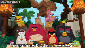 Read more about the article Minecraft Angry Birds DLC Free Download