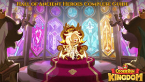 Read more about the article Hall of Ancient Heroes Complete Guide In Cookie Run Kingdom